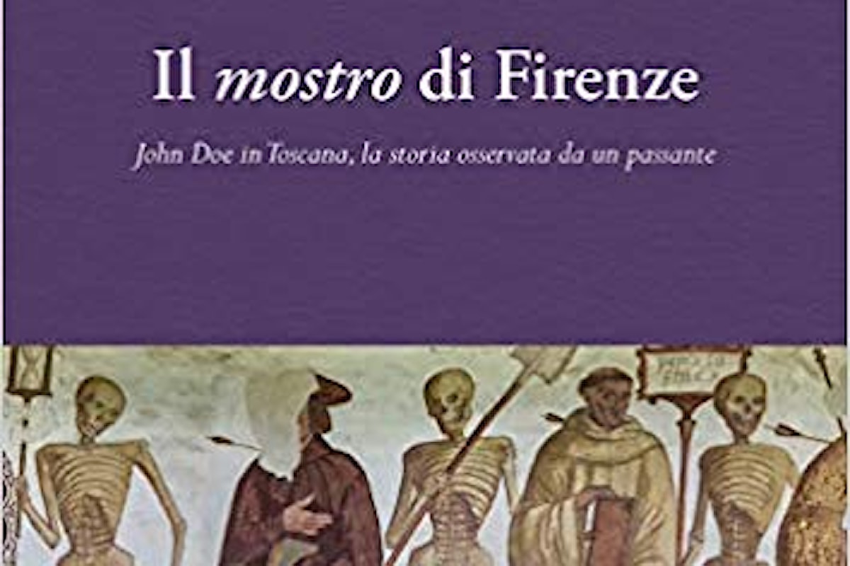 Il mostro di Firenze, John Doe in Toscana - La storia osservata da un passante, di Carmen Gueye