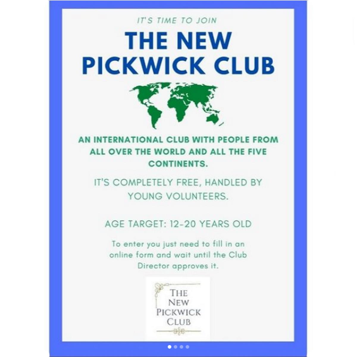 THE NEW PICKWICK CLUB: gruppo culturale internazionale gratuito gestito da giovani volontari