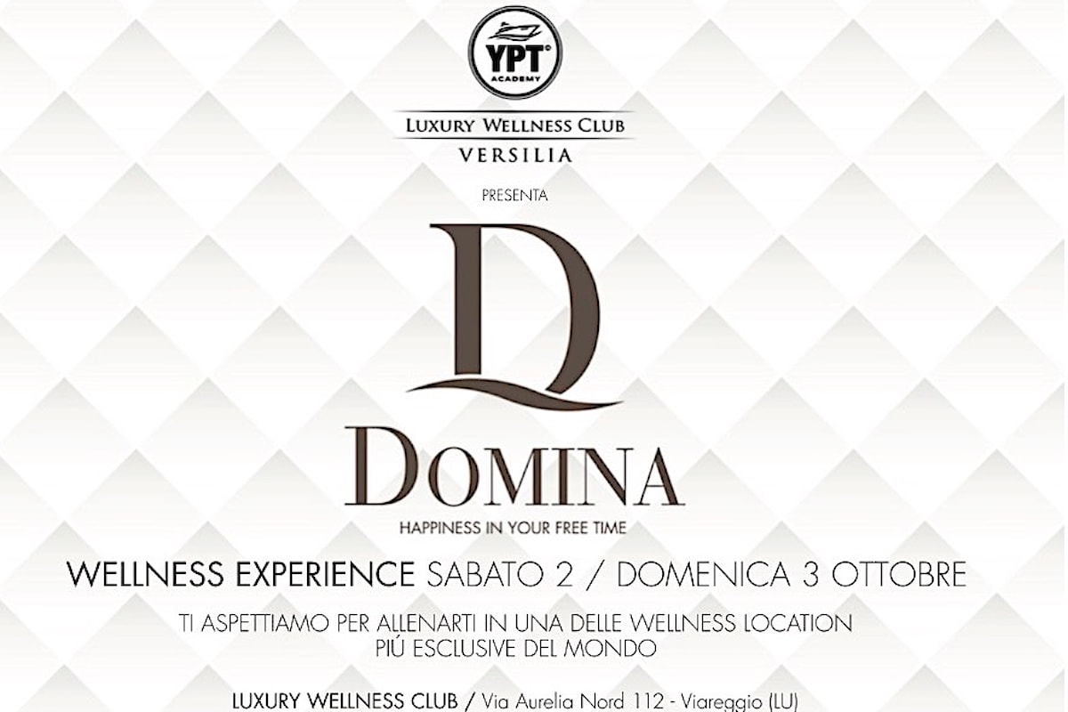 D Club regala Wellness Experience, il 2 e 3 ottobre @ Luxury Wellness Club di Viareggio (LU)