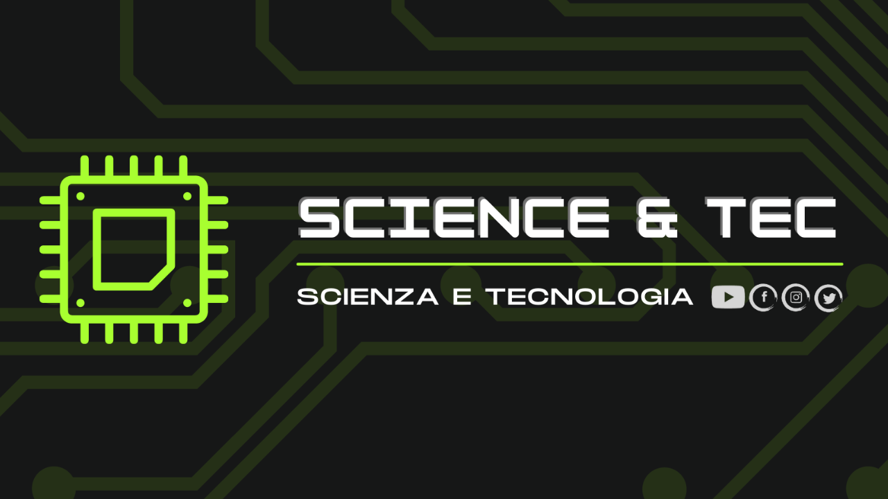 Nasce Science & TEC. Divertirsi con scienza e tecnologia.