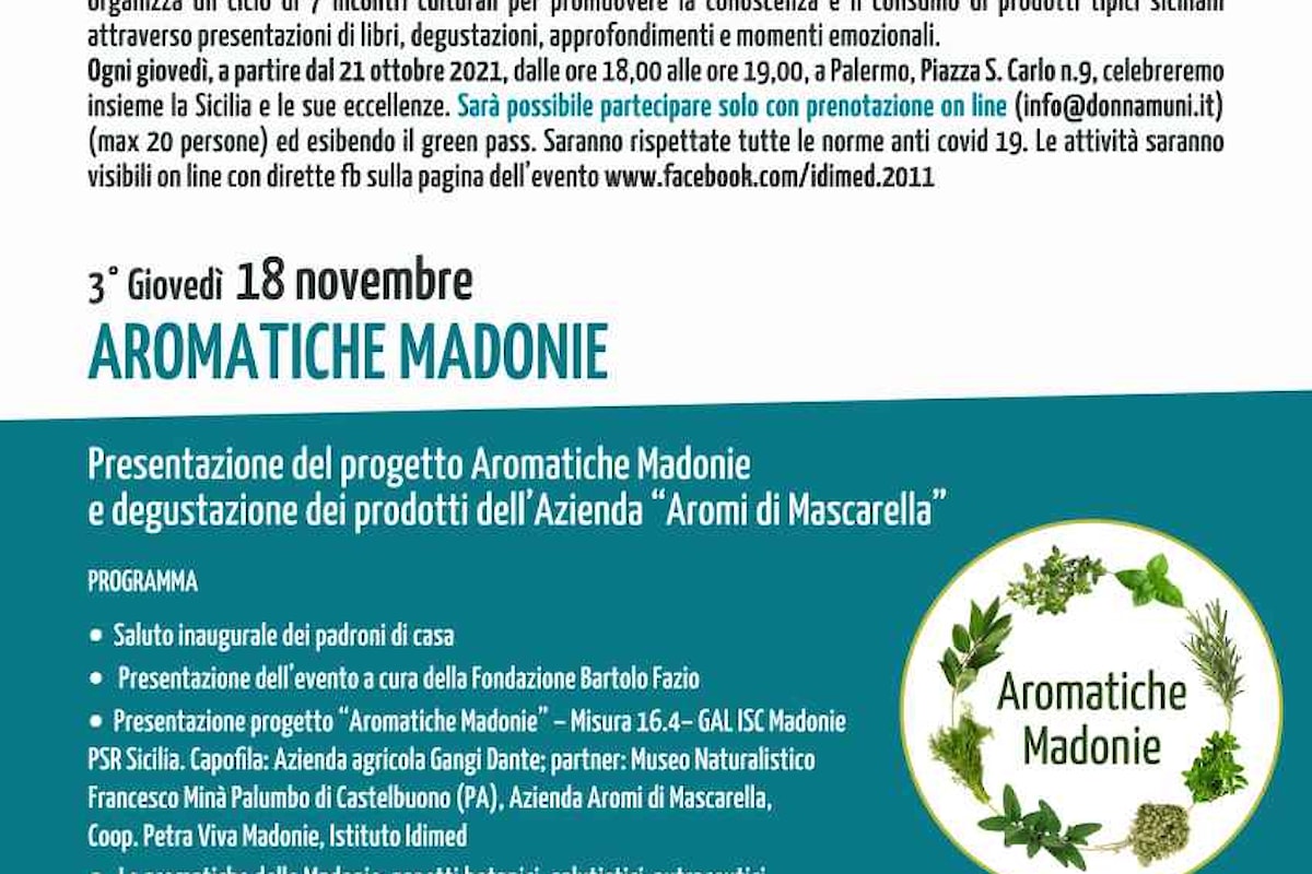 Nasce “AROMATICHE MADONIE”. La presentazione della filiera e la degustazione dei prodotti giovedi’ presso il salotto di donna amuni’ a Palermo