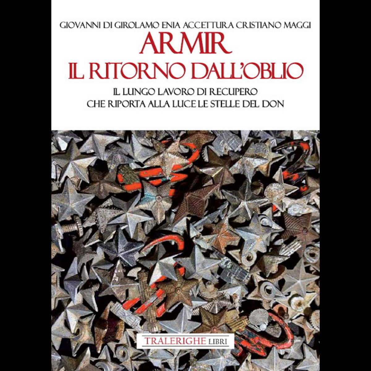 Una raccolta di memoriali di soldati italiani dell'ARMIR