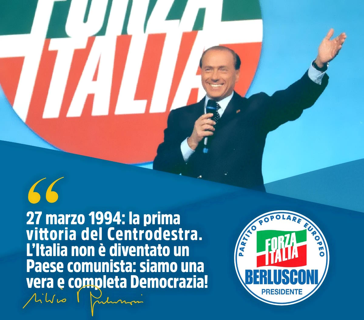 Berlusconi ha celebrato il 27 marzo 1994
