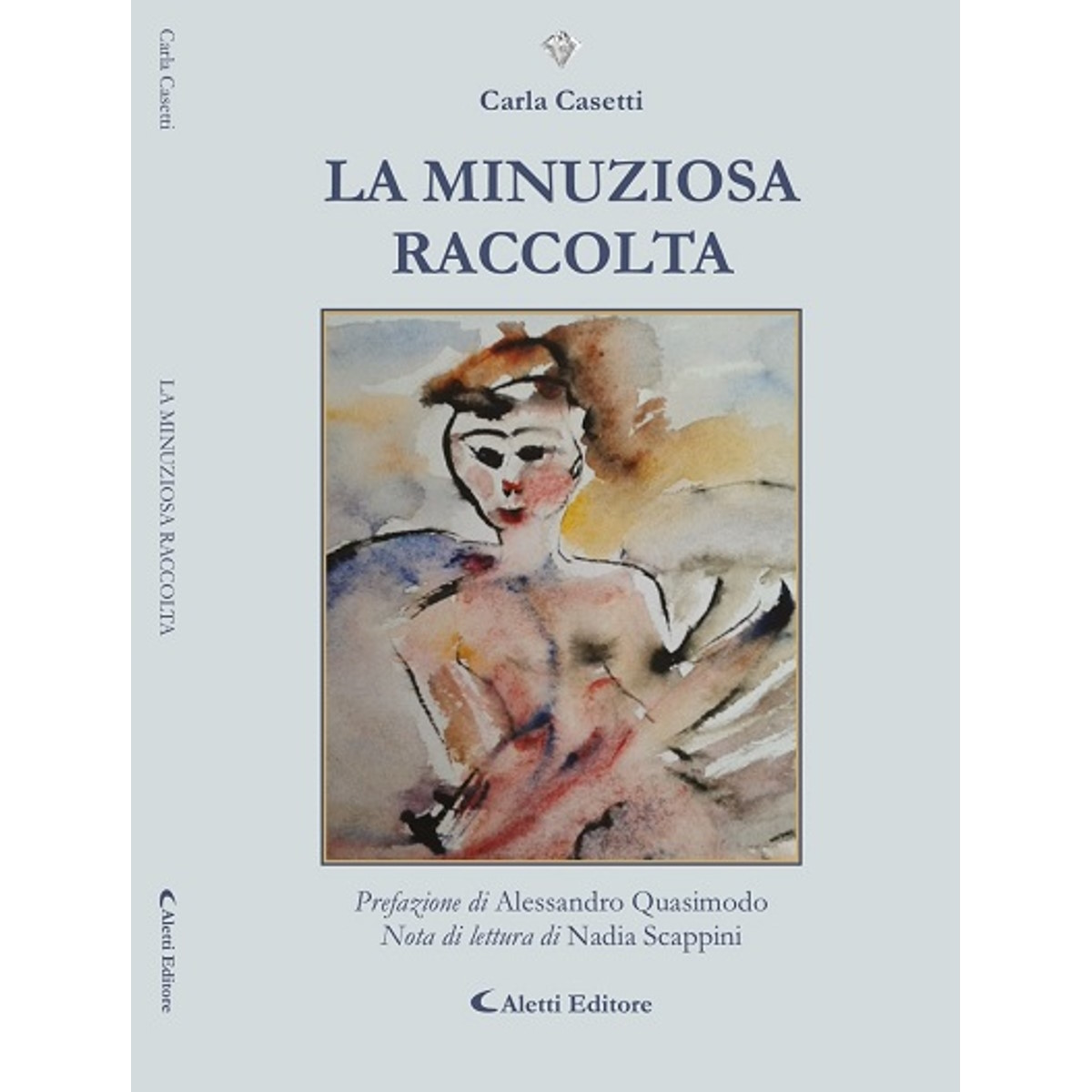 “La minuziosa raccolta”. Carla si racconta nei versi. Diario di un’esistenza