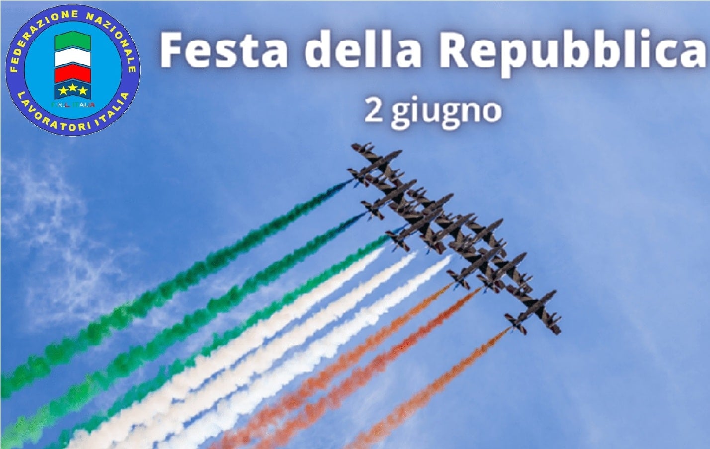 FE.NA.L.I. - FNL ITALIA: Auguri alla Repubblica Italiana