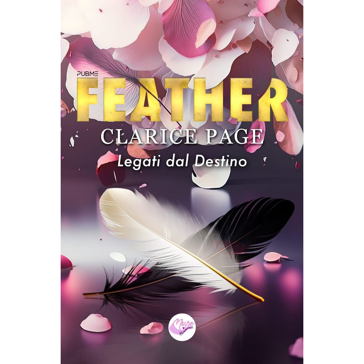 Clarice Page - Il nuovo romanzo “Feather - Legati dal destino”