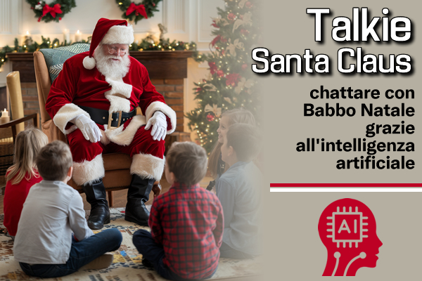 Talkie Santa Claus : chattare con Babbo Natale grazie all'intelligenza artificiale - Web Apps Magazi