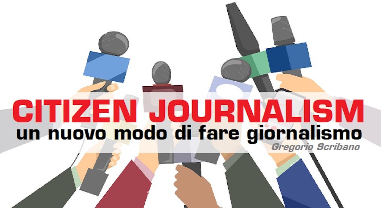 Gregorio Scribano. Il Giornalismo Partecipativo e il ruolo dei cittadini.