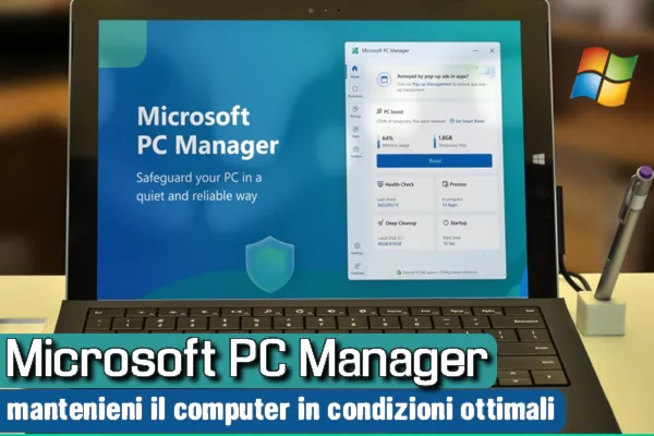 Microsoft PC Manager : mantenieni il computer in condizioni ottimali - Web Apps Magazine