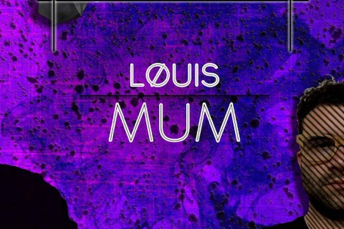 Løuis - Mum, seconda uscita per Petra Beat Records