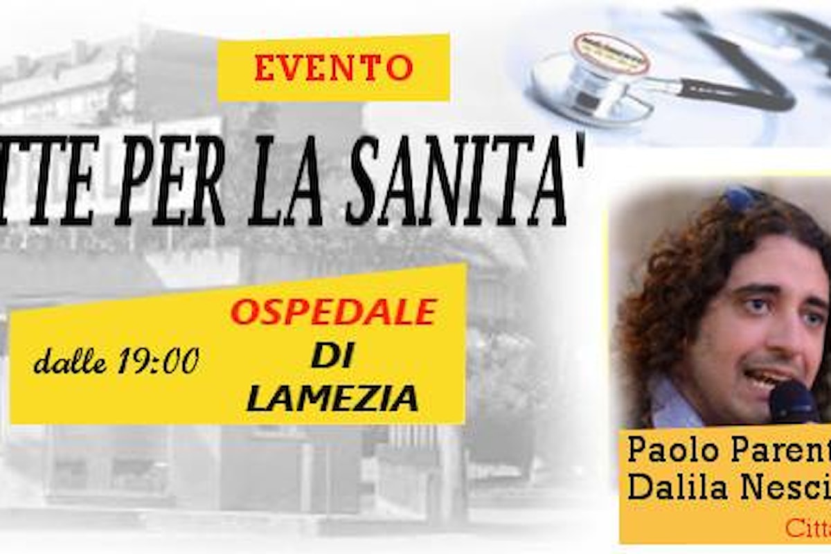 UNA NOTTE PER LA SANITÀ! Il 13 giugno 2016 dalle 19, OSPEDALE DI LAMEZIA TERME