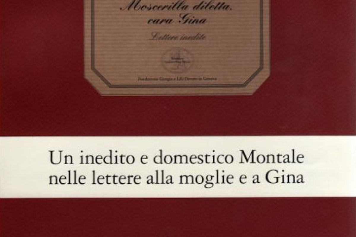 AL GHISLIERI LE LETTERE INEDITE DI EUGENIO MONTALE. Presentazione del volume 'Moscerilla diletta, cara Gina' (Ed. San Marco dei Giustiniani, 2017)